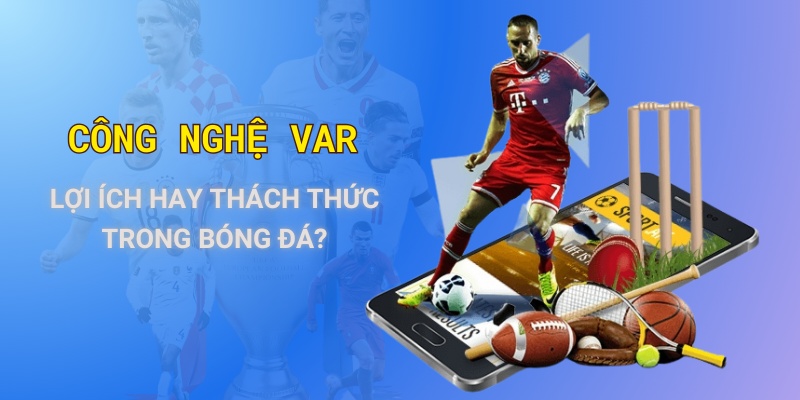 công nghệ var