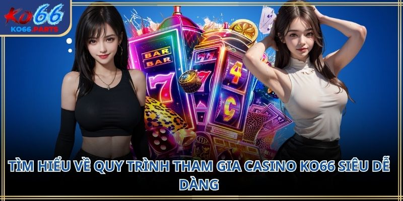 Casino KO66 – Trải nghiệm casino trực tuyến