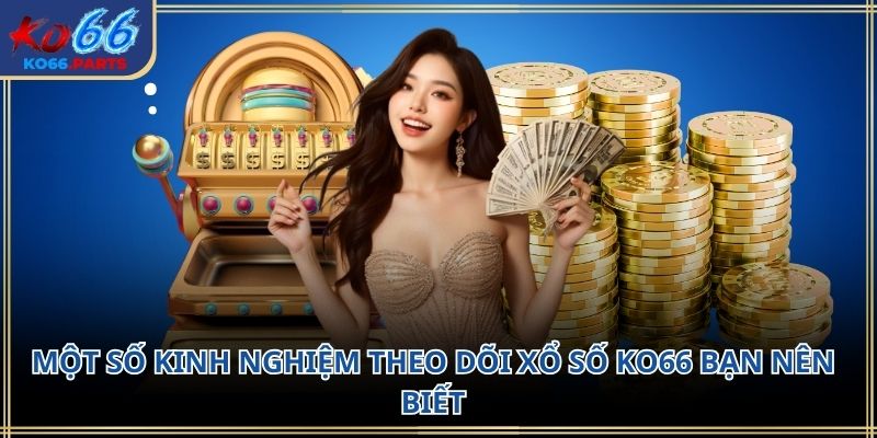Xổ số KO66 – Hình thức giải trí hấp dẫn 2026